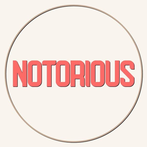 Notorious