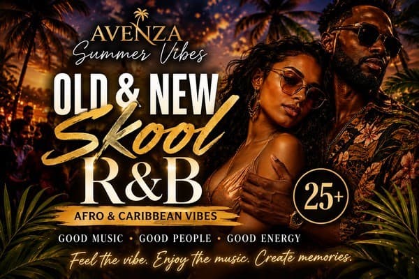Avenza Summer Vibes – Old & New Skool R&b
