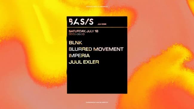 BASIS/ BLNK/ Blurred Movement/ Imperia/ Juul Exler