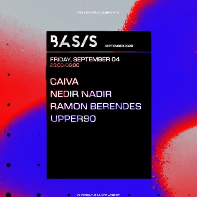 BASIS/ CAIVA/ Nedir Nadir/ Ramon Berendes/ Upper90