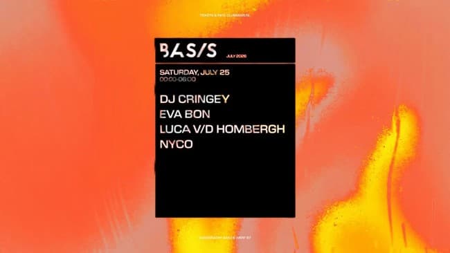 BASIS/ DJ Cringey/ Eva Bon/ Luca v/d Hombergh/ NYCO