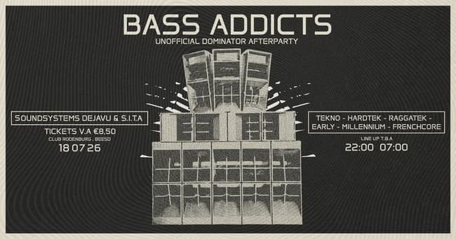 Bass Addicts: The Unofficial Dominator Afterparty