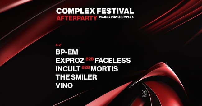 Complex Festival 2026 Afterparty
