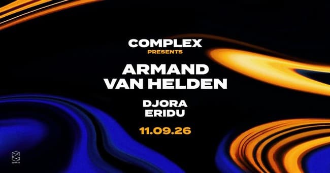 Complex presents Armand van Helden