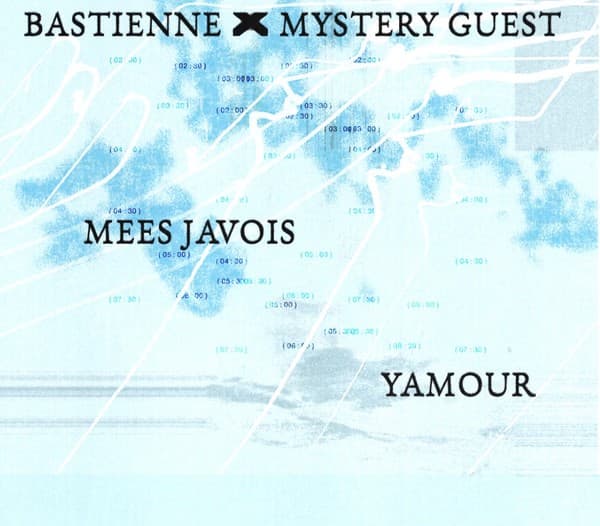 Daycare - Bastienne x Mystery Guest, Mees Javois, Yamour