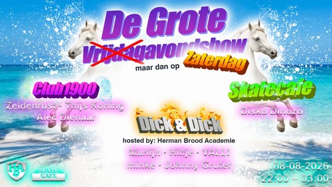 De Grote Vrijdag Avond Show maar dan op zaterdag