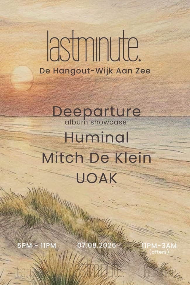 Deeparture presents Last Minute - After