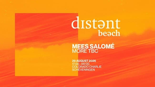 Distant Beach w/ Mees Salomé & Friends