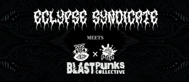 Eclypse Syndicate x Blastpunkscollective