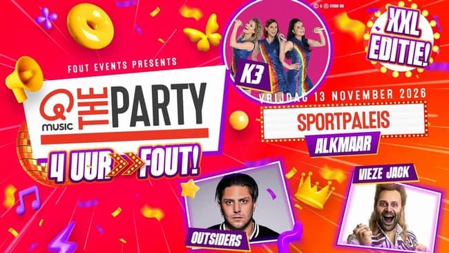 Fout Events presents: Qmusic The Party Fout! - Alkmaar XXL