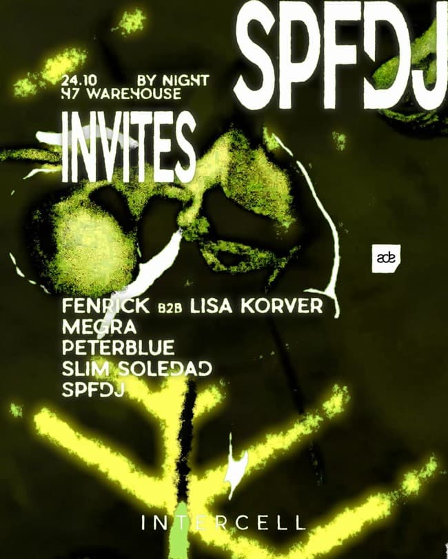 Intercell x SPFDJ Invites | ADE By Night