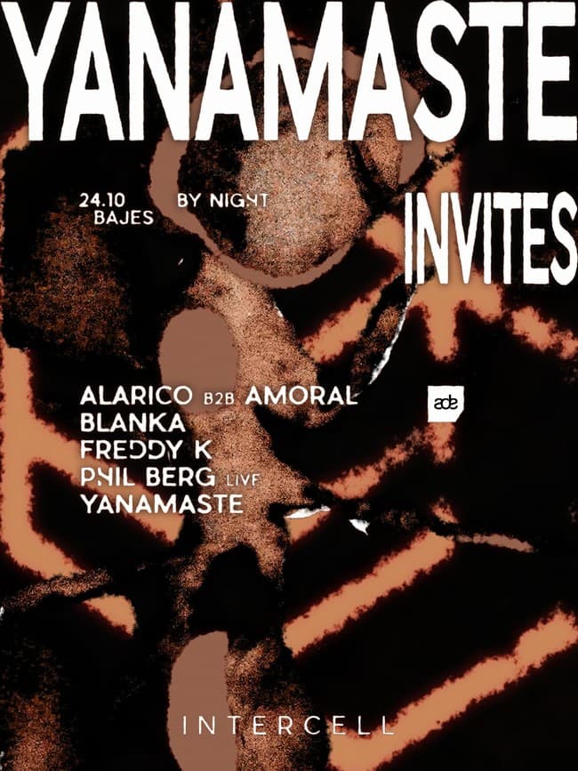 Intercell x Yanamaste Invites | ADE By Night