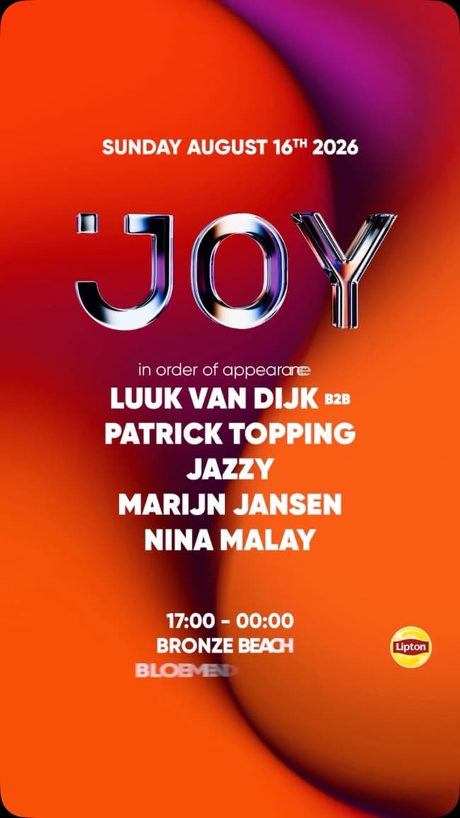 Joy With Luuk van Dijk, Patrick Topping & Jazzy