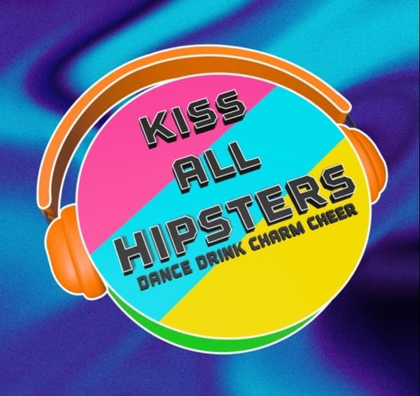 Kiss All Hipsters