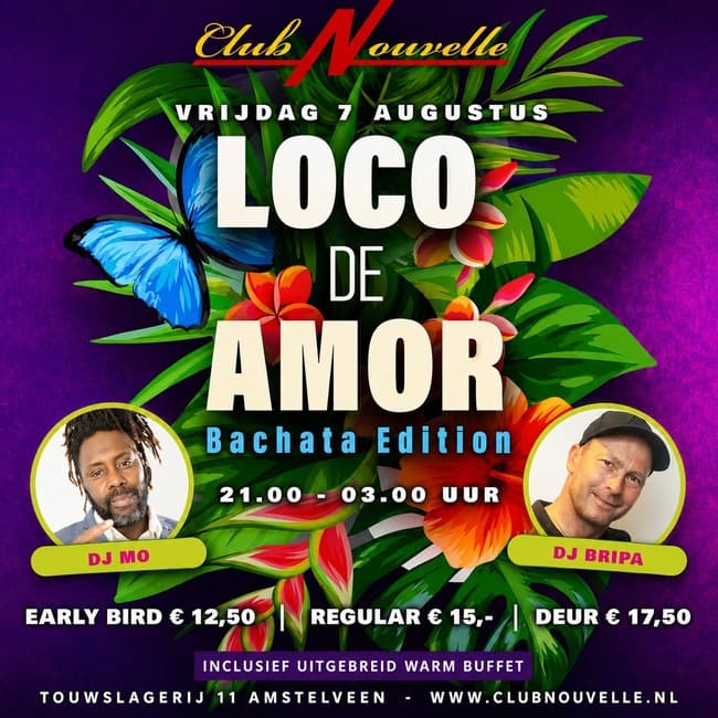 Loco de Amor ( Bachata Edition ) met Dj Bripa & Dj Mo