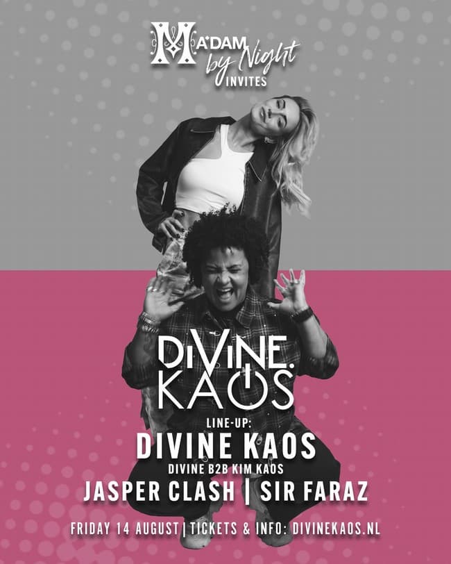 M'adam By Night Invites Divine Kaos