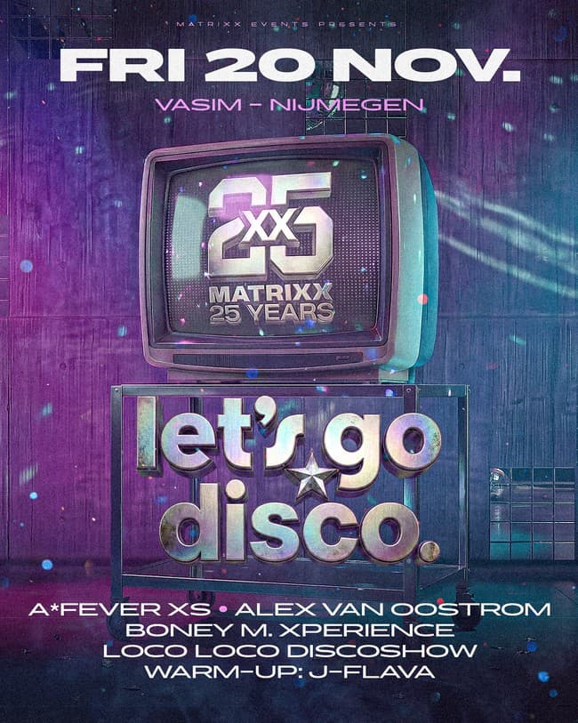 Matrixx - 25 years - Let's Go Disco