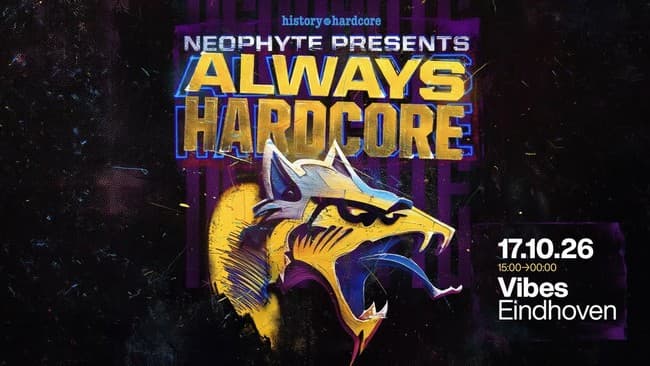 Neophyte presents Always Hardcore - 5 Hours Solo