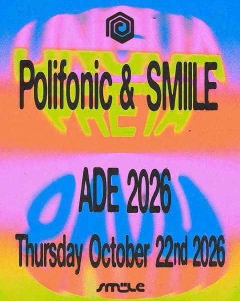 Polifonic & Smiile ADE 2026