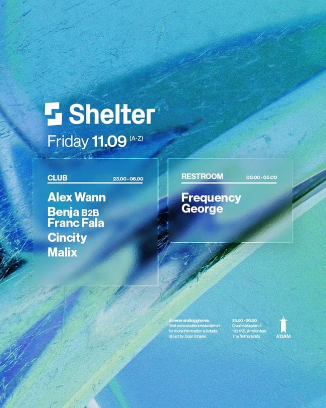 Shelter - Alex Wann, Benja b2b Franc Fala, Cincity & More
