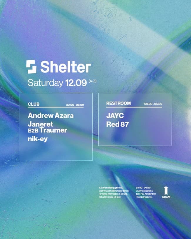 Shelter - Andrew Azara, Traumer b2b Janeret & More
