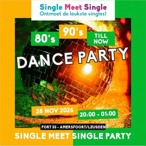 Single Meet Single Party Amersfoort/leusden - 80’s, 90’s, 00’s Till Now - - Leusden