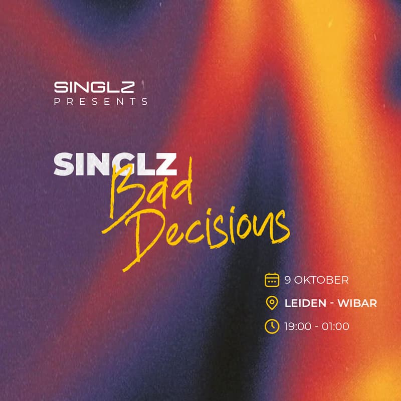 Singlz Presents·Bad Decisions