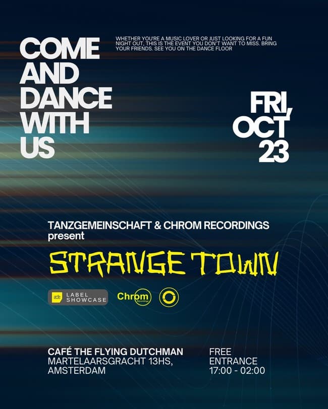 Tanzgemeinschaft & Chrom Recordings present Strange Town