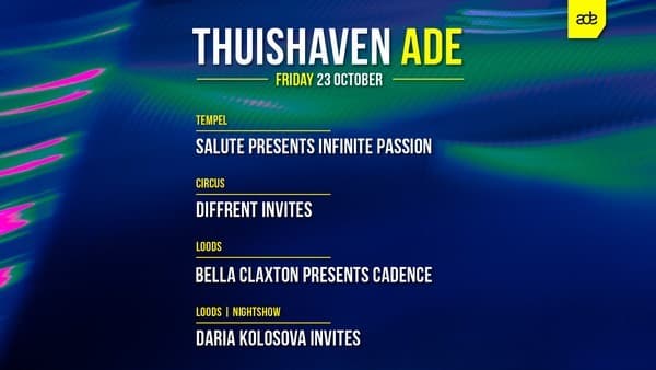 Thuishaven ADE Friday Day w/ Salute / Diffrent & Bella Claxton