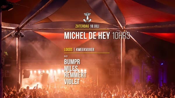 Thuishaven w/ Michel de Hey 10HRS & more