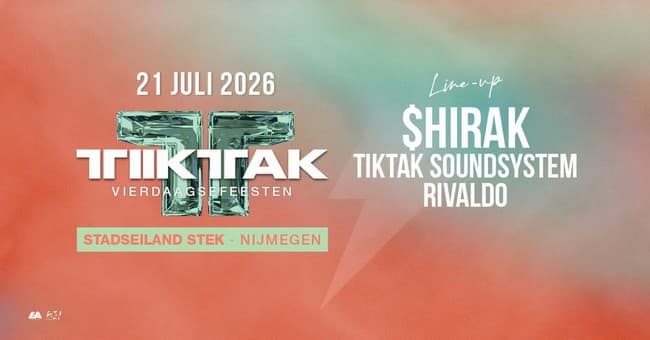 TIKTAK Vierdaagse Feesten