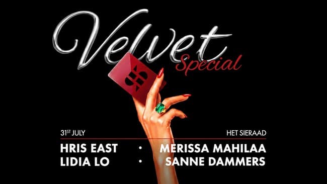 Velvet Special w/ Merissa Mahilaa - Sanne Dammers - Lidia Lo &